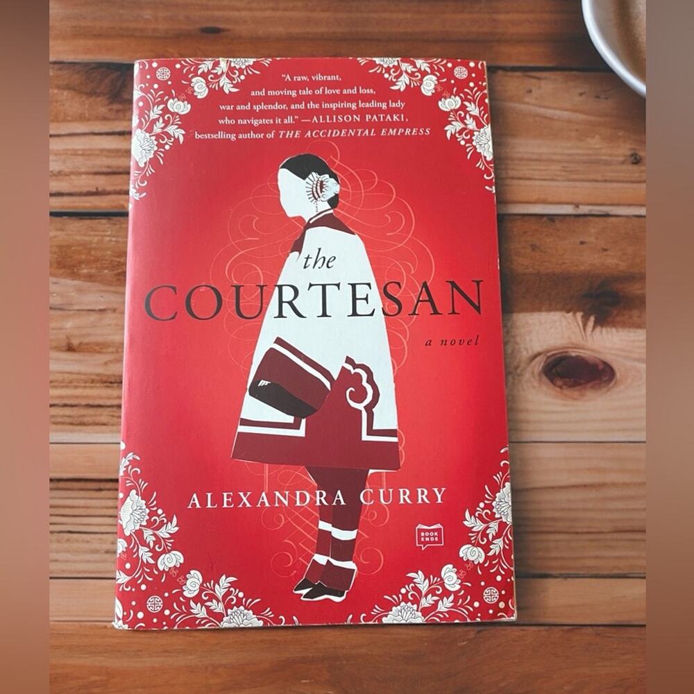 The Courtesan: A Novel by Alexandra Curry Softcover